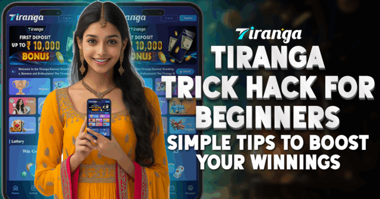 Tiranga Trick Hack for Beginners Simple Tips to Boost Your Winnings