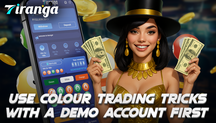 Use Colour Trading Tricks with a Demo Account First