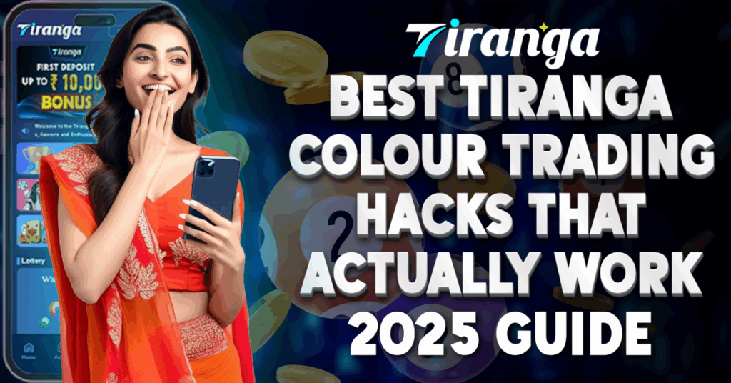 best tiranga colour trading hacks that actually work - 2025 guide